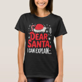 Dear Santa I Can Explain Funny Christian T-shirt (Voorkant)