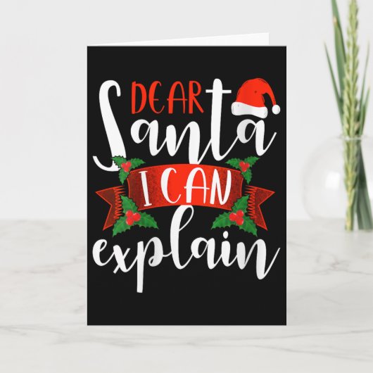 Dear Santa I Can Explain Funny Christmas Decoratio Kaart (Voorkant)