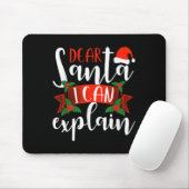 Dear Santa I Can Explain Funny Christmas Decoratio Muismat (Met muis)
