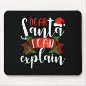 Dear Santa I Can Explain Funny Christmas Decoratio Muismat (Voorkant)