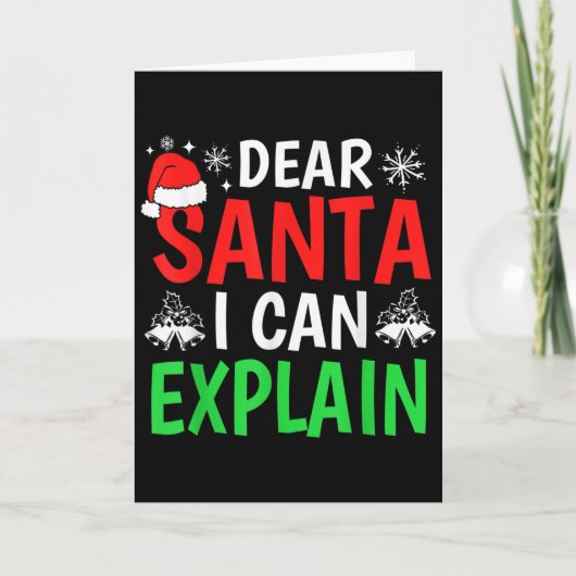 Dear Santa I Can Explain Funny Christmas Holiday F Kaart (Voorkant)