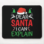 Dear Santa I Can Explain Funny Christmas Joke Humo Muismat (Voorkant)