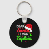 Dear Santa I Can Explain Funny Christmas Joke Sant Sleutelhanger (Voorkant)