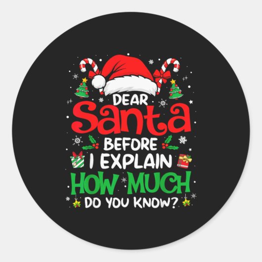 Dear Santa I Can Explain Funny Christmas Men Women Ronde Sticker (Voorkant)
