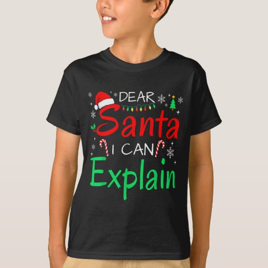 Dear Santa I Can Explain Funny Christmas Men Women T-shirt (Voorkant)