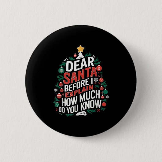 Dear Santa I Can Explain Funny Christmas Pjs Tree Ronde Button 5,7 Cm (Voorkant)