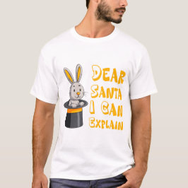 "Dear Santa I Can Explain" Funny Christmas Rabbit  T-shirt