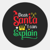 Dear Santa I Can Explain Funny Christmas Ronde Sticker (Voorkant)