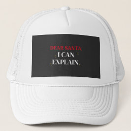 Dear Santa I Can Explain Funny Christmas Shirt Trucker Pet