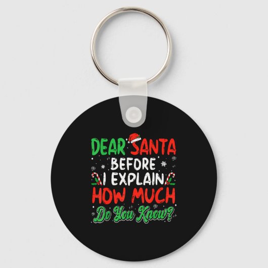 Dear Santa I Can Explain Funny Christmas Shirts Ki Sleutelhanger (Voorkant)