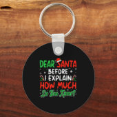 Dear Santa I Can Explain Funny Christmas Shirts Ki Sleutelhanger (Voorkant)