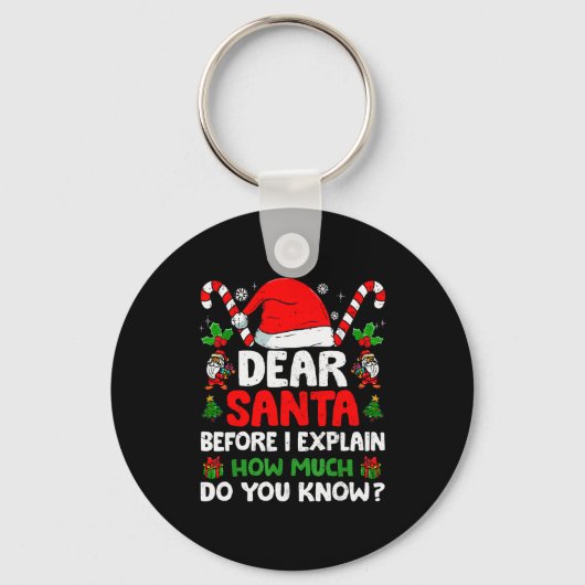 Dear Santa I Can Explain Funny Christmas Shirts Ki Sleutelhanger (Voorkant)