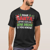 Dear Santa I Can Explain Funny Christmas T-shirt (Voorkant)