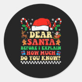 Dear Santa I Can Explain Funny Christmas Xmas Squa Ronde Sticker (Voorkant)