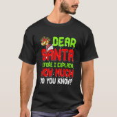 Dear Santa I Can Explain Pajama For T-shirt (Voorkant)