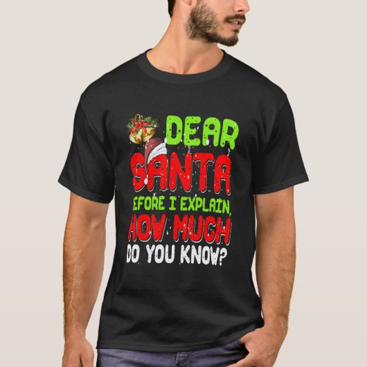 Dear Santa I Can Explain Pajama For T-shirt (Voorkant)