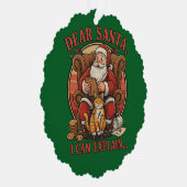 Dear Santa I Can Explain Paper Ornament (Rechts)