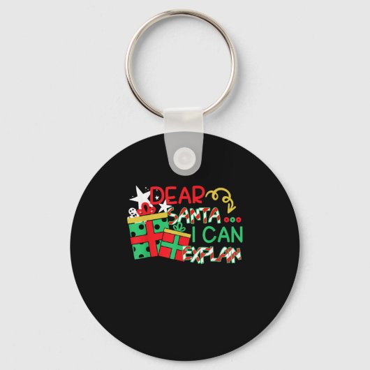 Dear Santa I Can Explain Shirt Christmas Quote  Sleutelhanger (Voorkant)