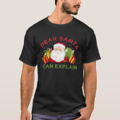 Dear Santa I Can Explain Ugly Christmas T-shirt (Voorkant)