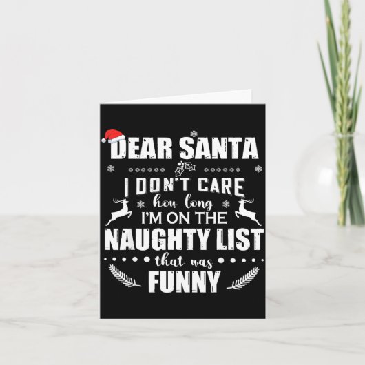 Dear Santa I Don’t Care How Long I’m On The Naught Kaart (Voorkant)