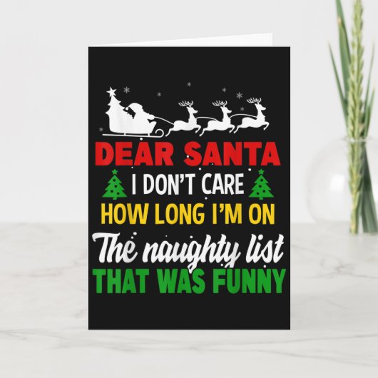 Dear Santa I Don't Care How Long I'm On The Nought Kaart (Voorkant)
