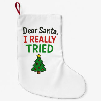 Dear Santa I Really Tried Christmas Family Xmas Kleine Kerstsok