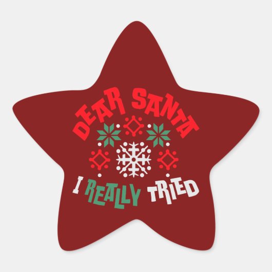 Dear Santa I Really Tried Christmas Humor Quote Ster Sticker (Voorkant)