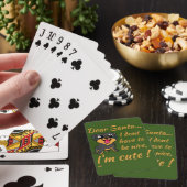 DEAR SANTA, ik ben CUTE... grappige kerstfeestdage Pokerkaarten (Insitu)