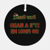Dear Santa, It’s a Hard No From Me | Christmas Glas Ornament (Achterkant)