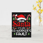 Dear Santa It Was My Coworker’s Fault Christmas Em Kaart (Gele Bloem)