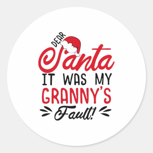 Dear Santa It Was My Grannys Fault Ronde Sticker (Voorkant)