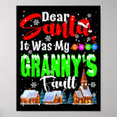 Dear Santa It Was My Granny's Fault Santa Naughty  Poster (Voorkant)