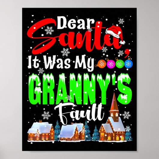 Dear Santa It Was My Granny's Fault Santa Naughty  Poster (Voorkant)