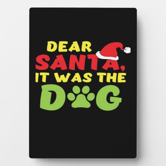 Dear Santa it was the dog paw Classic T-Shirt Fotoplaat (voorkant)