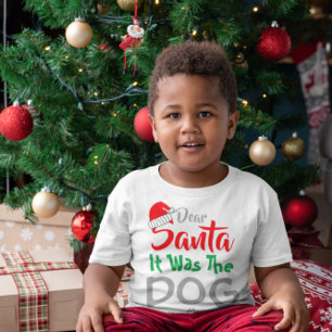 Dear Santa: It Was The Dog T-shirt