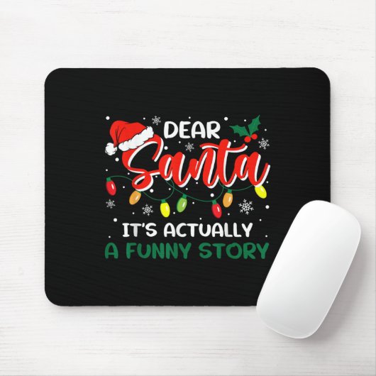 Dear Santa It's Actually A Funny Story Christmas  Muismat (Met muis)