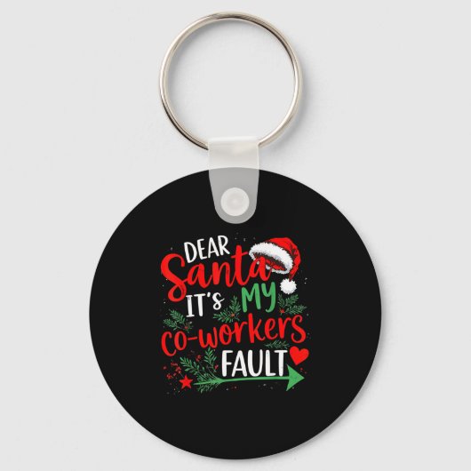 Dear Santa It's My Coworker's Fault Christmas 2025 Sleutelhanger (Voorkant)