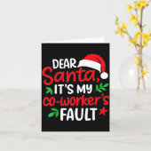Dear Santa It's My Coworker's Fault Kaart (Gele Bloem)