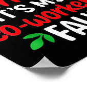 Dear Santa It's My Coworker's Fault  Poster (Hoek)