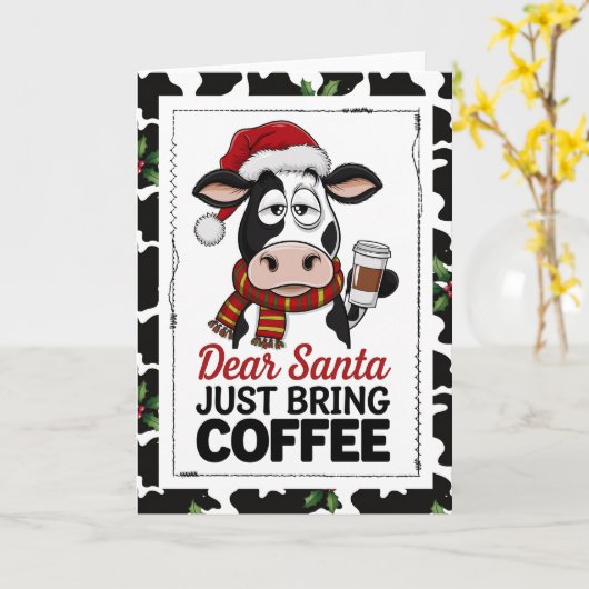 Dear Santa Just Bring Coffee Cow Kaart (Gele Bloem)
