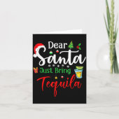 Dear Santa Just Bring Tequila Funny Drinking Chris Kaart (Voorkant)
