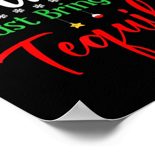 Dear Santa Just Bring Tequila Funny Drinking Chris Poster (Hoek)