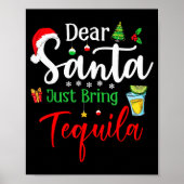 Dear Santa Just Bring Tequila Funny Drinking Chris Poster (Voorkant)