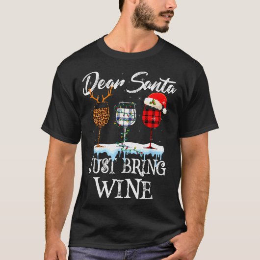 Dear Santa Just Bring Wine Christmas Pajama Costum T-shirt (Voorkant)