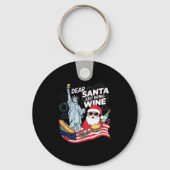 Dear Santa Just Bring Wine For Christmas  Sleutelhanger (Voorkant)
