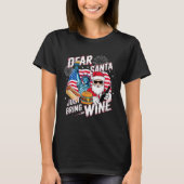 Dear Santa Just Bring Wine For Christmas T-shirt (Voorkant)