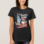 Dear Santa Just Bring Wine For Christmas T-shirt (Voorkant)