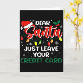 Dear Santa Just Leave Your Credit Card Christmas Kaart (Gele Bloem)