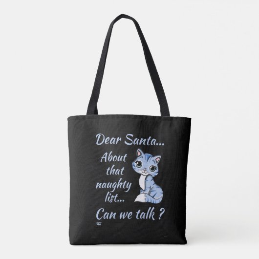 DEAR SANTA, KUNNEN WE PRATEN? leuke kat kerst? Tote Bag (Achterkant)