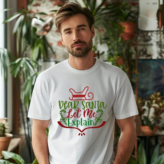 DEAR SANTA LAAT ME T-Shirt VERKLAREN